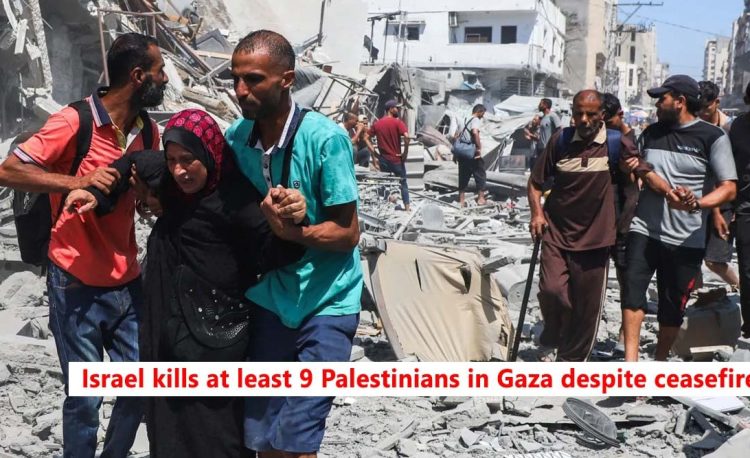 যুদ্ধবিরতিকে বৃদ্ধাঙ্গুলি দেখাল ইসরাইল; নতুন হামলায় ৯ ফিলিস্তিনি নিহত